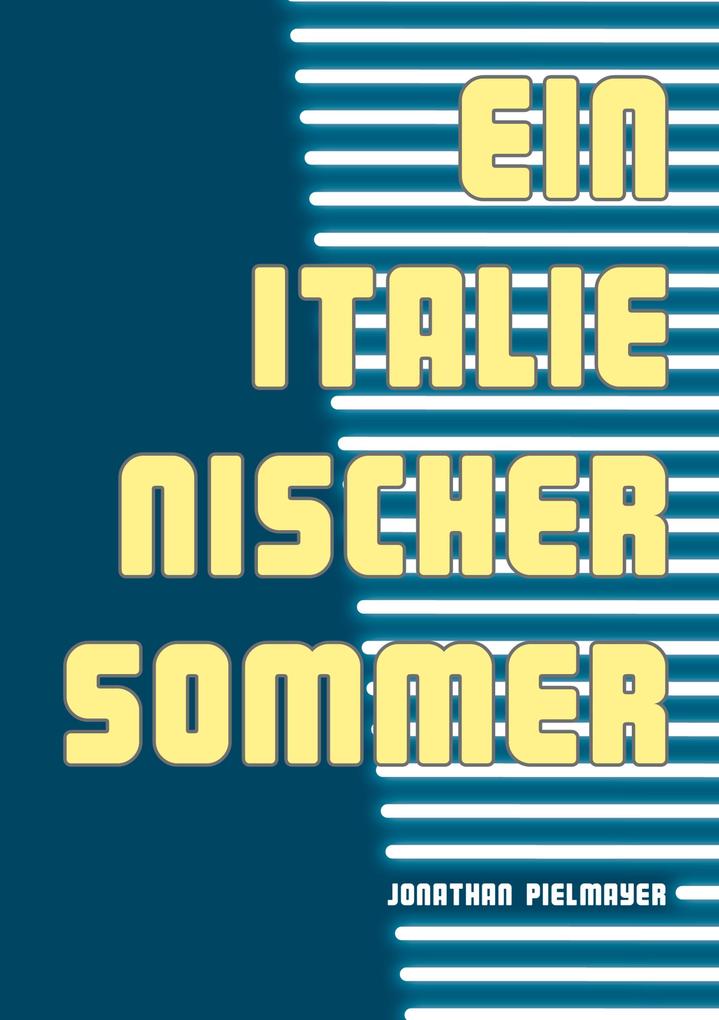 Produktbild: Ein italienischer Sommer | Jonathan Pielmayer