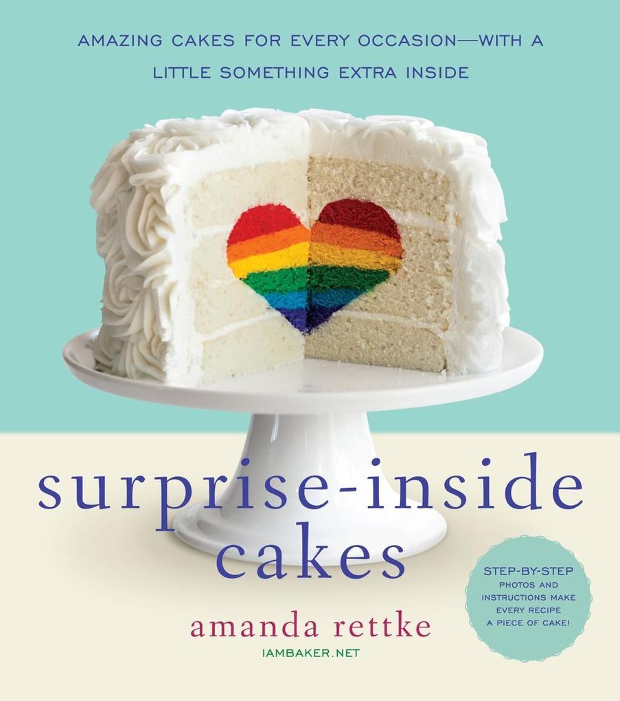 Produktbild: Surprise-Inside Cakes | Amanda Rettke