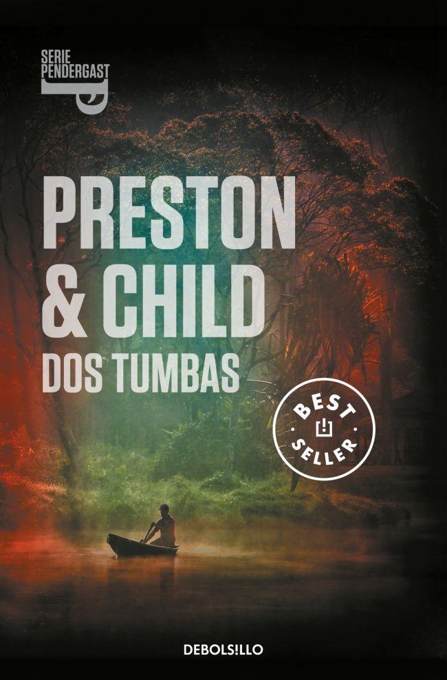 Weitere Ansicht: Pendergast 12. Dos tumbas | Douglas J. Preston, Lincoln Child