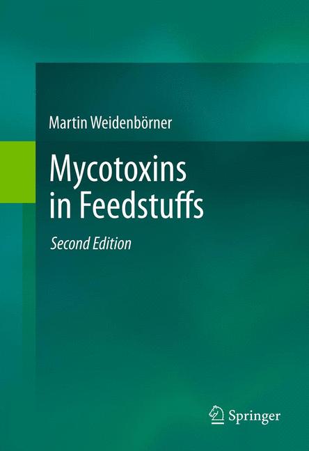 Weitere Ansicht: Mycotoxins in Feedstuffs | Martin Weidenbörner