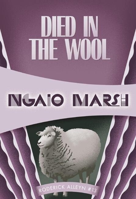 Produktbild: Died in the Wool | Ngaio Marsh