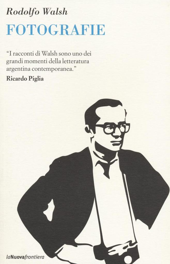 Produktbild: Fotografie | Rodolfo Walsh