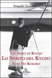 Produktbild: Lo spirito del Kyudo | Inagaki Genshiro