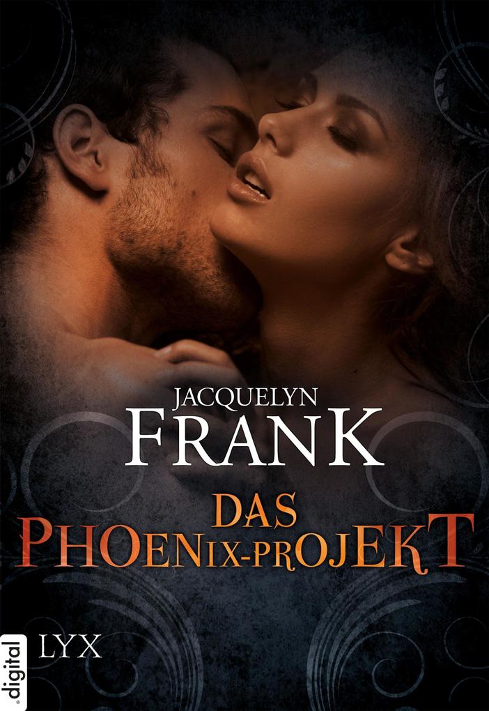 Produktbild: Das Phoenix-Projekt | Jacquelyn Frank