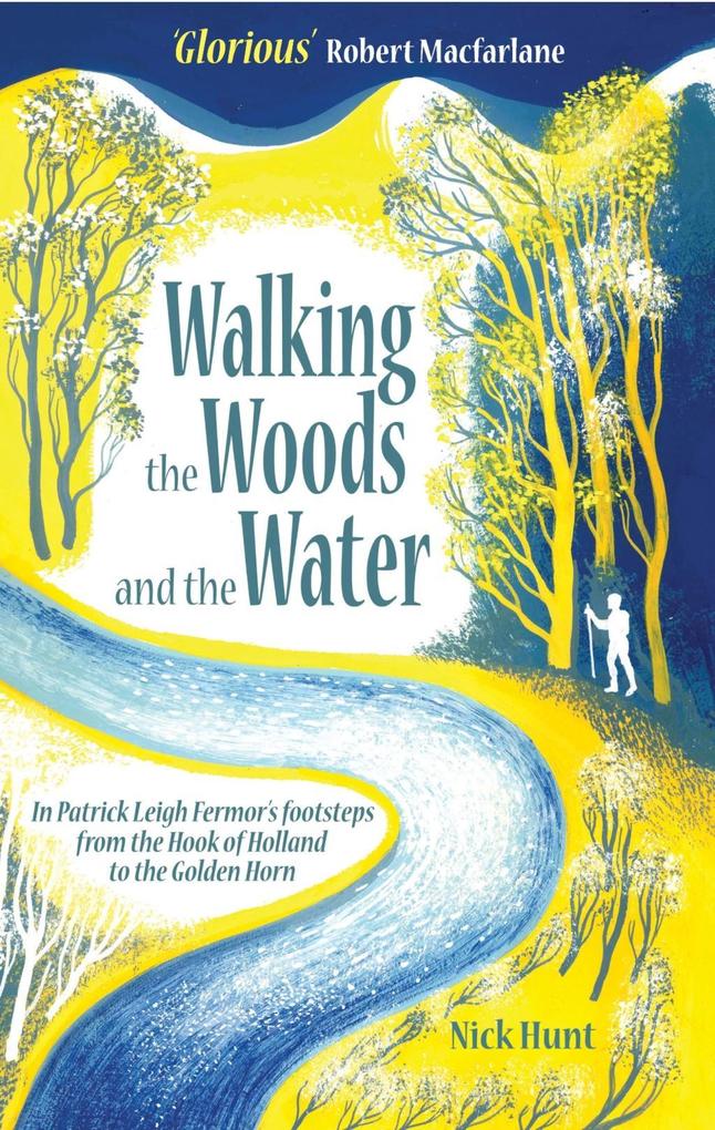 Produktbild: Walking the Woods and the Water | Nick Hunt