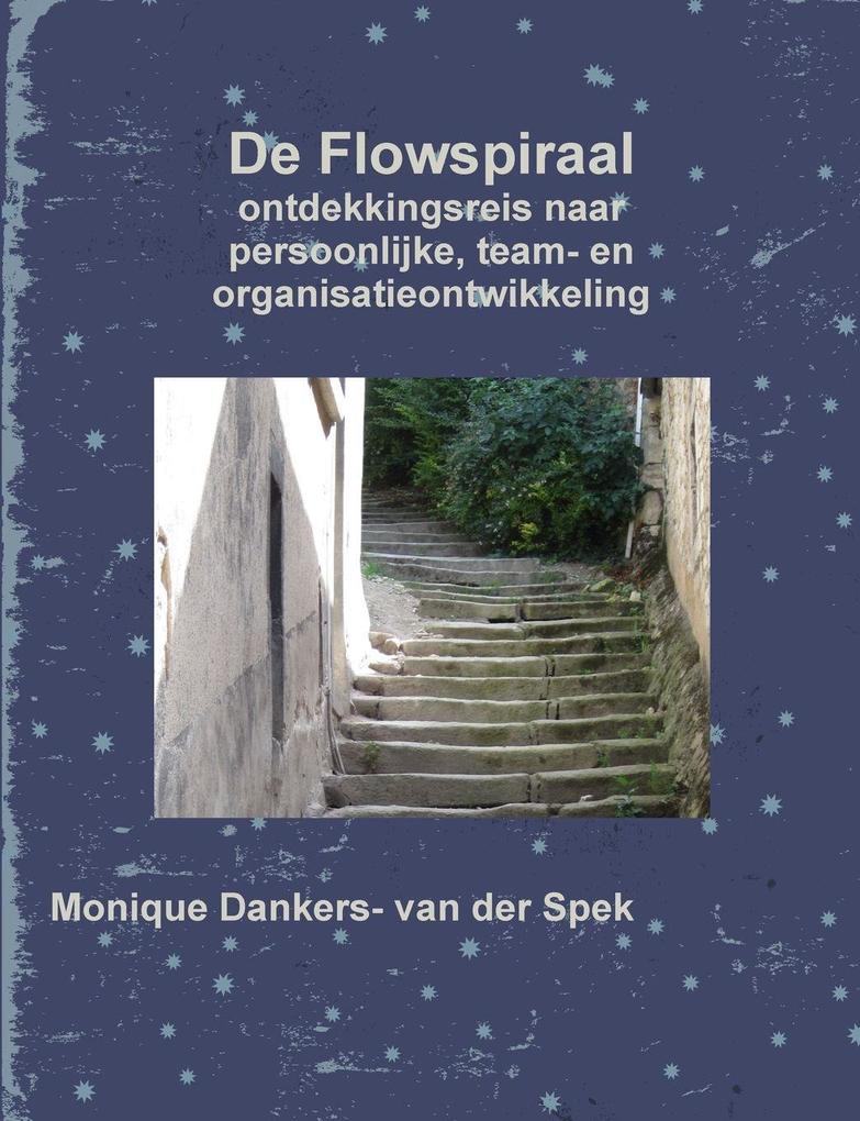 Produktbild: De Flowspiraal | Monique Dankers- Van Der Spek