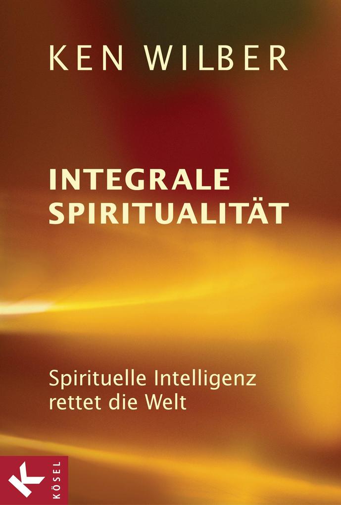 Produktbild: Integrale Spiritualität | Ken Wilber