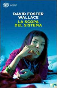 Produktbild: La scopa del sistema | David Foster Wallace