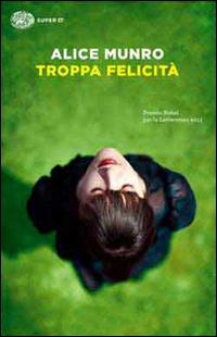 Produktbild: Troppa felicità | Alice Munro