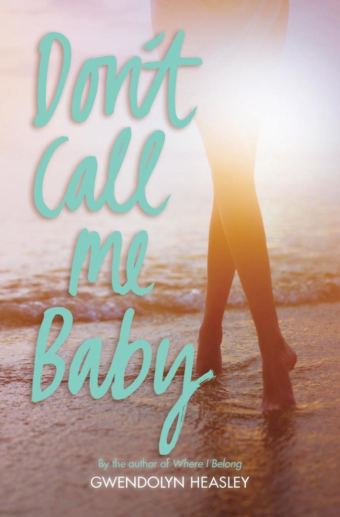 Produktbild: Don't Call Me Baby | Gwendolyn Heasley