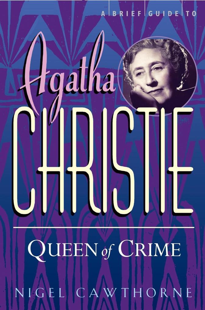 Produktbild: A Brief Guide To Agatha Christie | Nigel Cawthorne