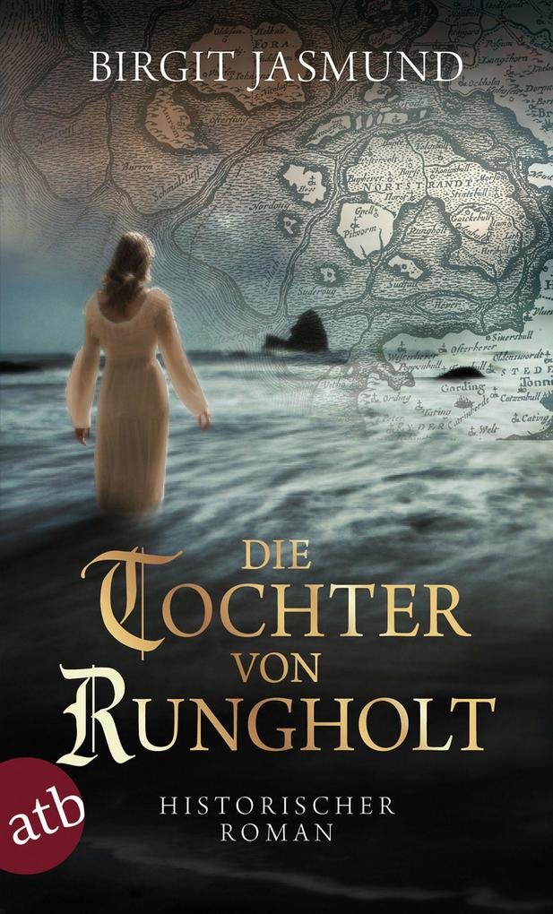 Produktbild: Die Tochter von Rungholt | Birgit Jasmund