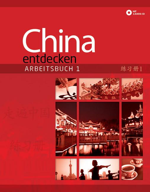 Produktbild: China entdecken - Arbeitsbuch 1 | Betty Hung