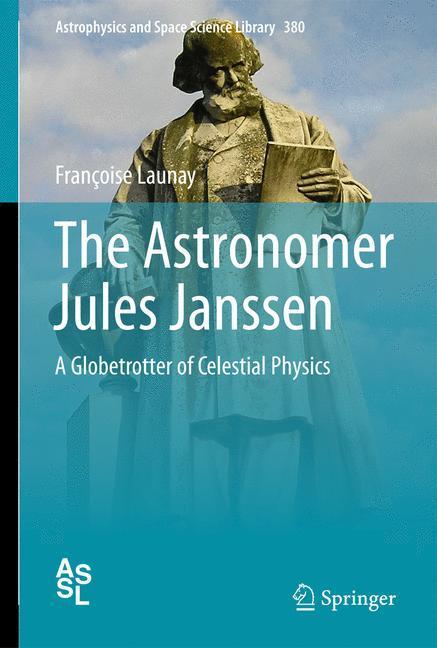Weitere Ansicht: The Astronomer Jules Janssen | Françoise Launay