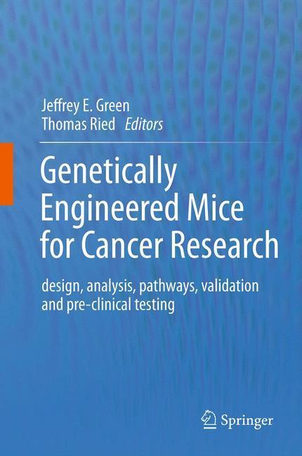 Weitere Ansicht: Genetically Engineered Mice for Cancer Research