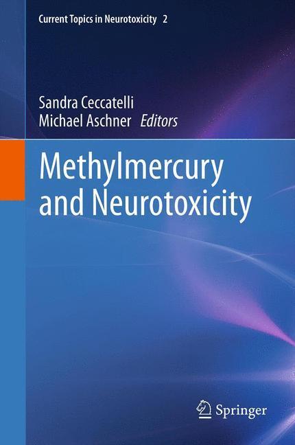 Weitere Ansicht: Methylmercury and Neurotoxicity