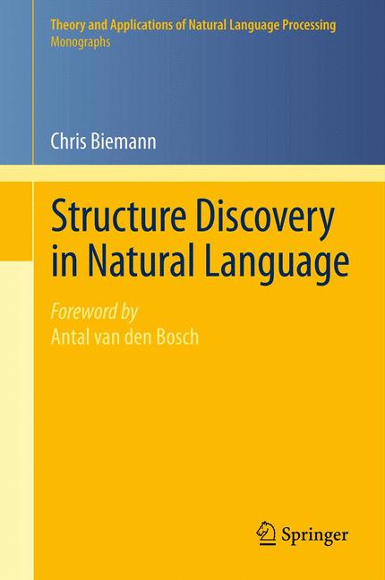 Weitere Ansicht: Structure Discovery in Natural Language | Chris Biemann