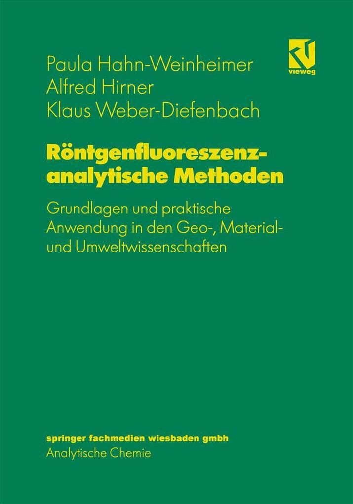 Produktbild: Röntgenfluoreszenzanalytische Methoden | Paula Hahn-Weinheimer, Alfred Hirner, Klaus Weber-Diefenbach