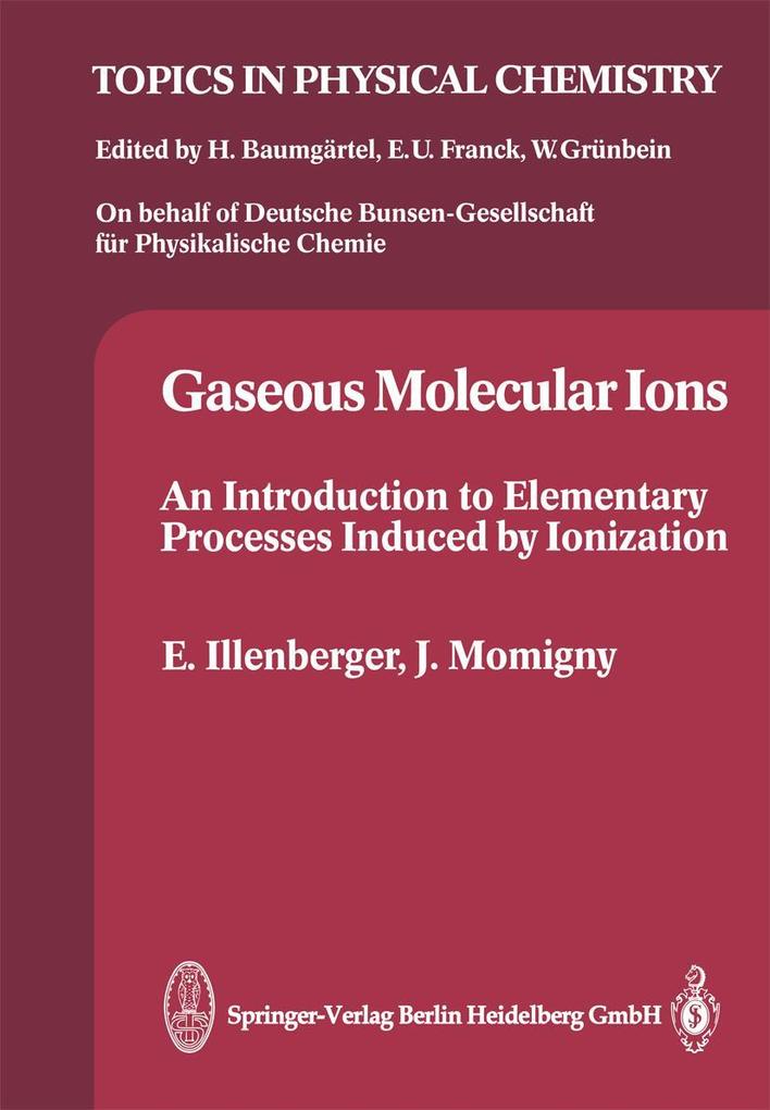 Produktbild: Gaseous Molecular Ions | Eugen Illenberger, Jacques Momigny