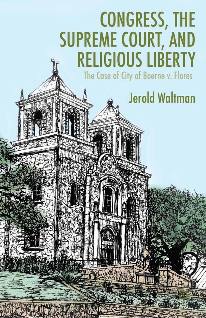Produktbild: Congress, the Supreme Court, and Religious Liberty | J. Waltman