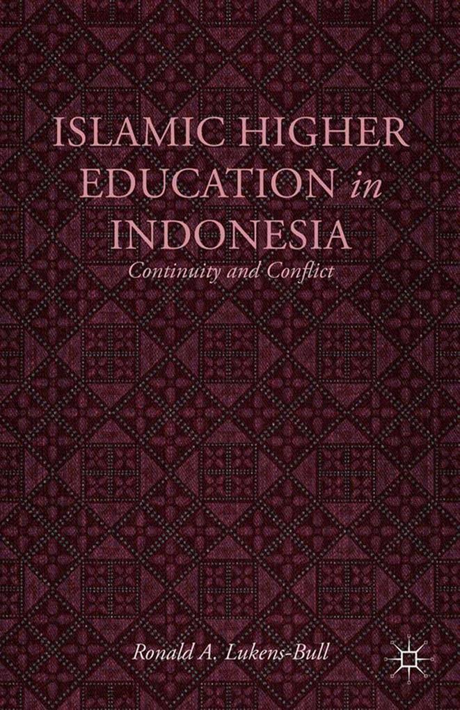 Produktbild: Islamic Higher Education in Indonesia | R. Lukens-Bull