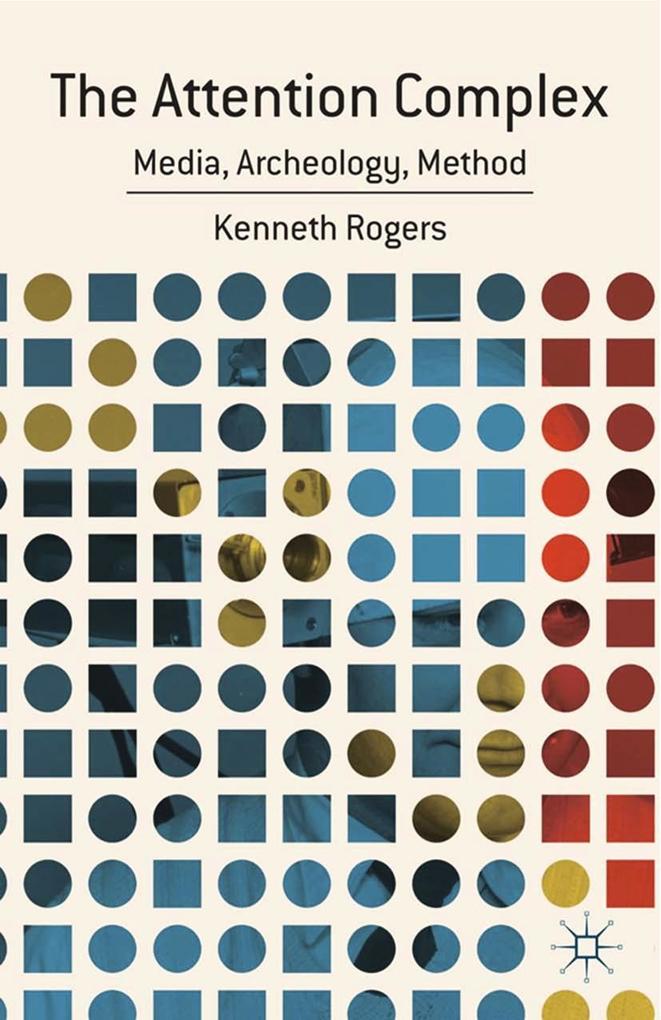 Produktbild: The Attention Complex | K. Rogers