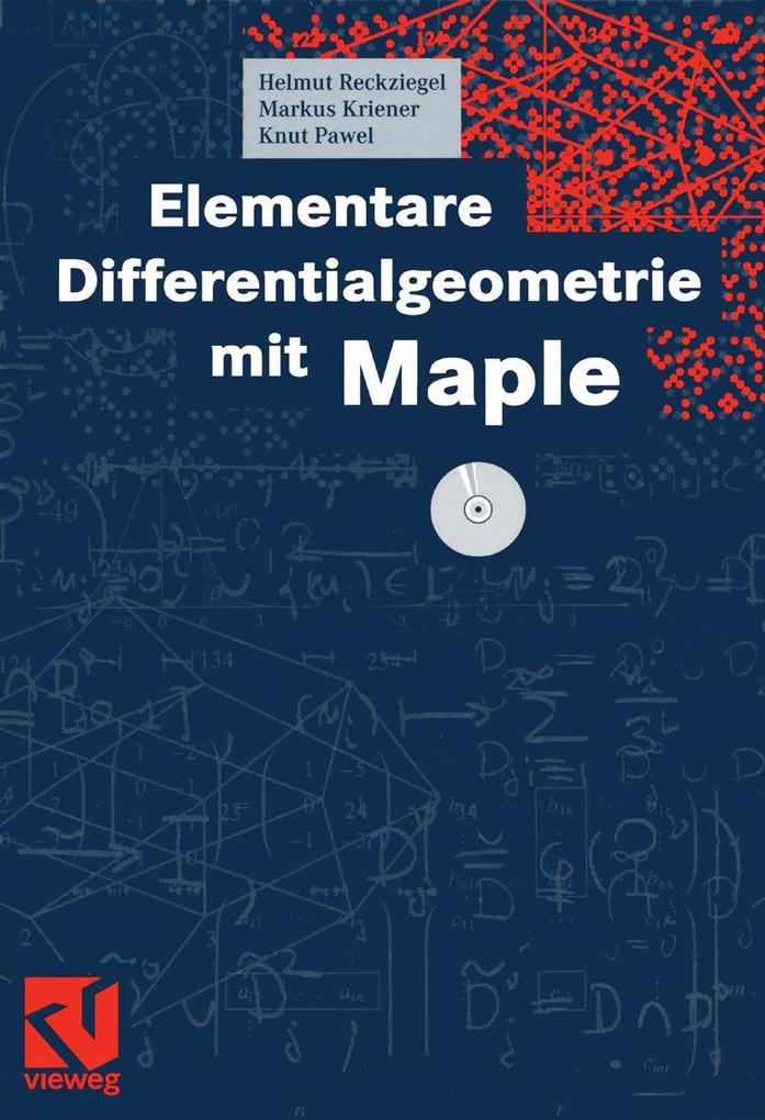Produktbild: Elementare Differentialgeometrie mit Maple | Helmut Reckziegel, Markus Kriener, Knut Pawel