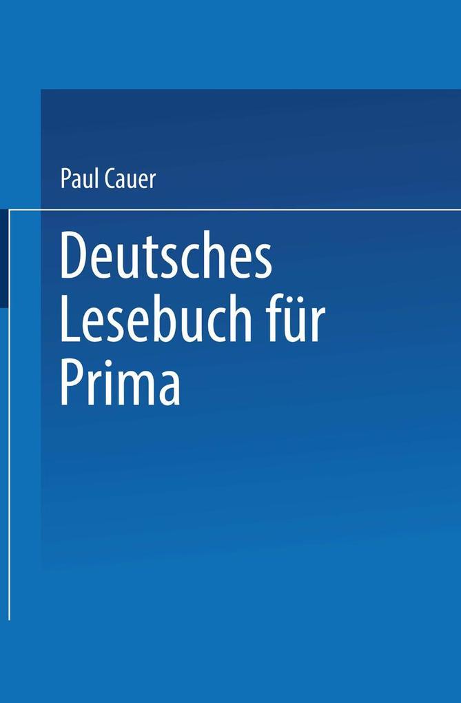 Produktbild: Deutsches Lesebuch für Prima | Paul Cauer