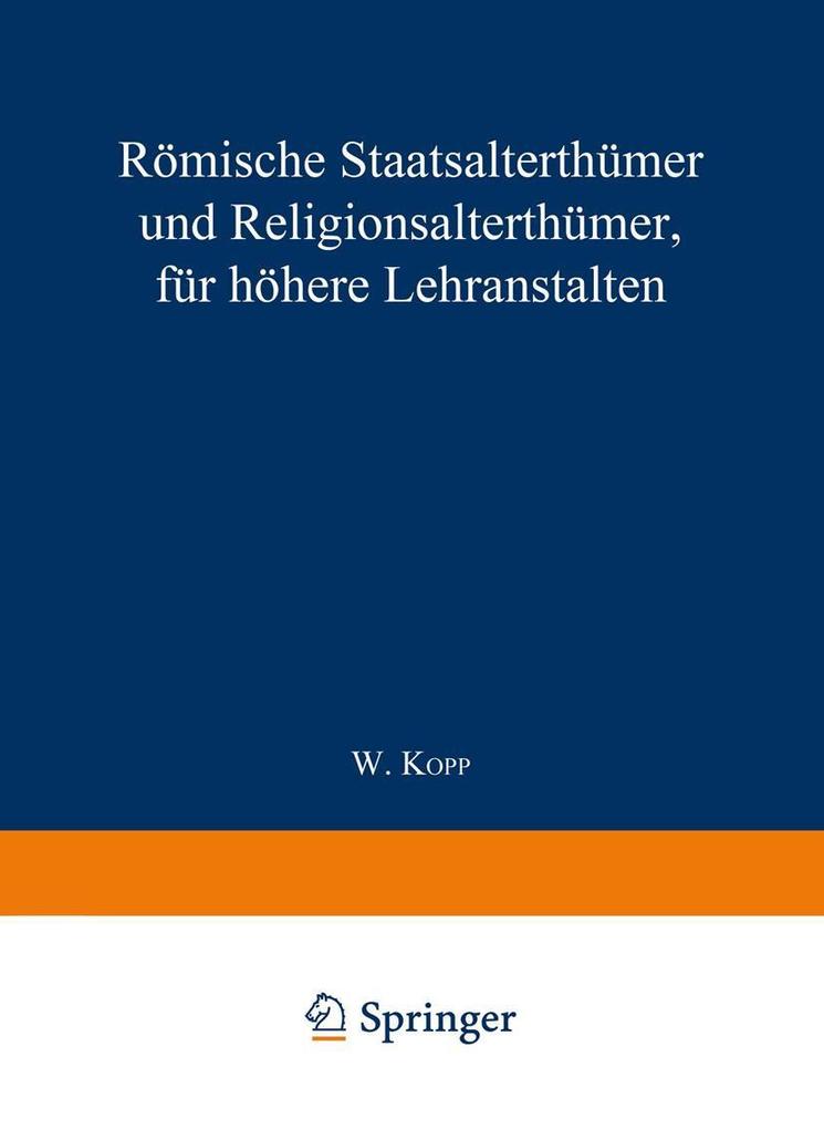 Produktbild: Römische Staatsalterthümer und Religionsalterthümer, für höhere Lehranstalten | Waldemar Kopp
