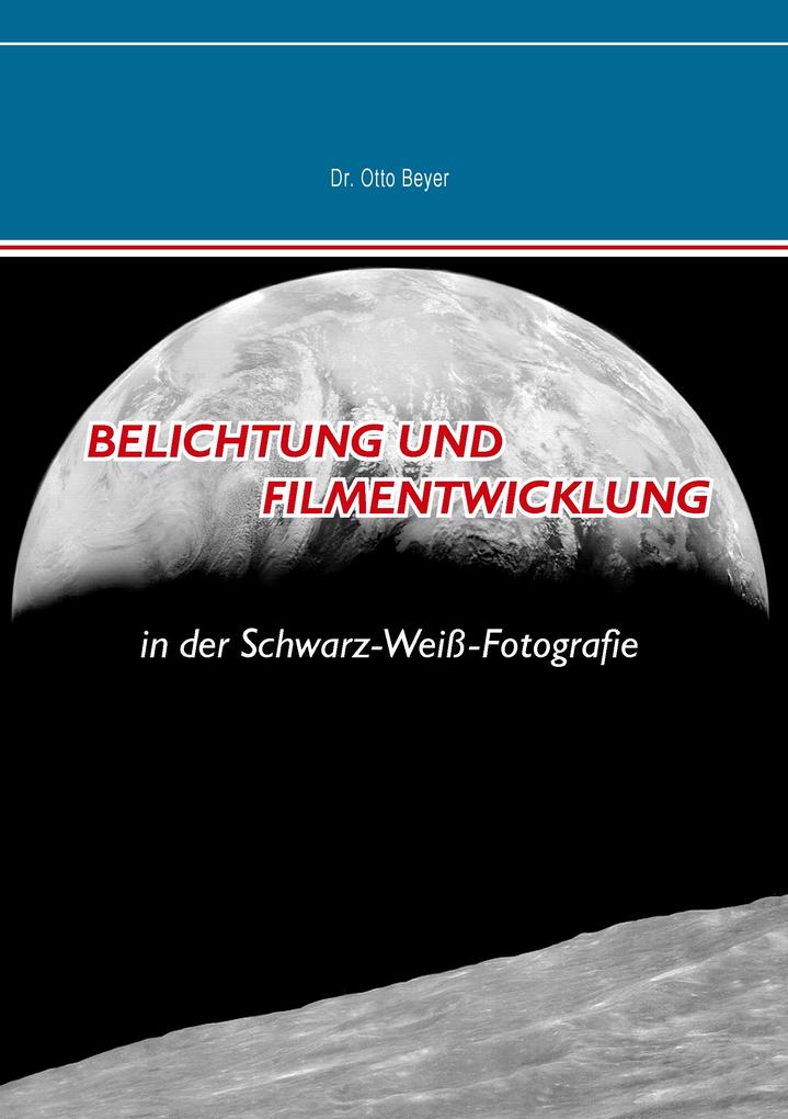 Produktbild: Belichtung und Filmentwicklung | Otto Beyer
