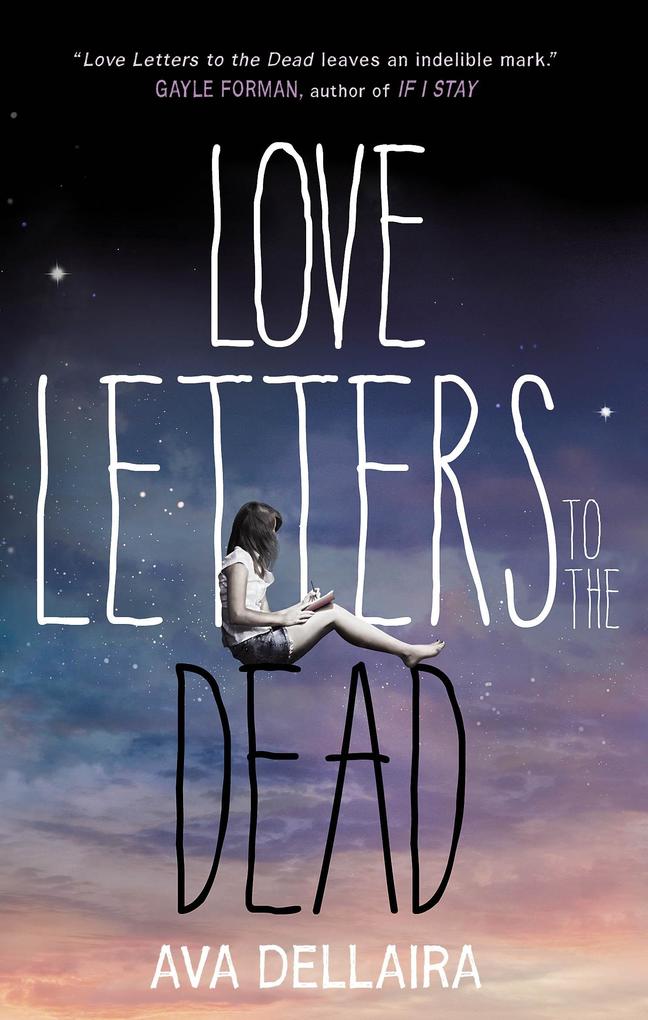 Produktbild: Love Letters to the Dead | Ava Dellaira