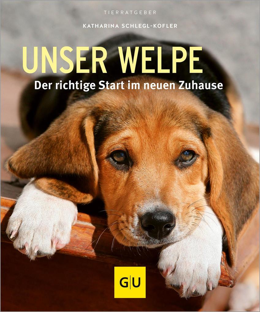 Produktbild: Unser Welpe | Katharina Schlegl-Kofler