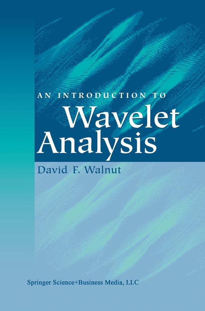 Produktbild: An Introduction to Wavelet Analysis | David F. Walnut