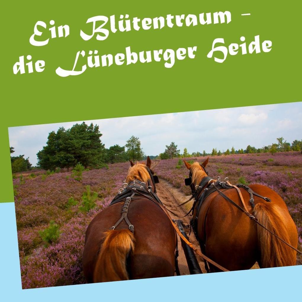 Produktbild: Ein Blütentraum - die Lüneburger Heide | Gerhard Köhler