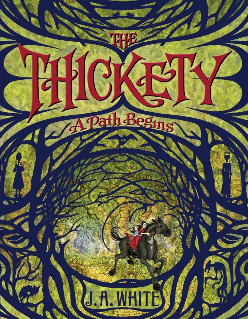 Produktbild: The Thickety: A Path Begins | J. A. White