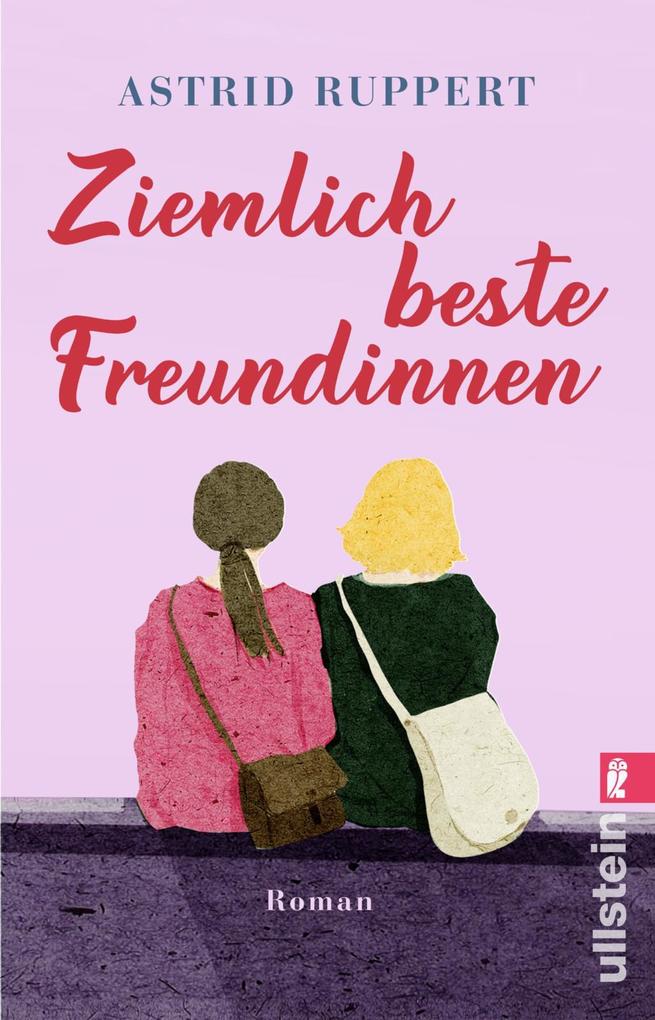 Produktbild: Ziemlich beste Freundinnen | Astrid Ruppert