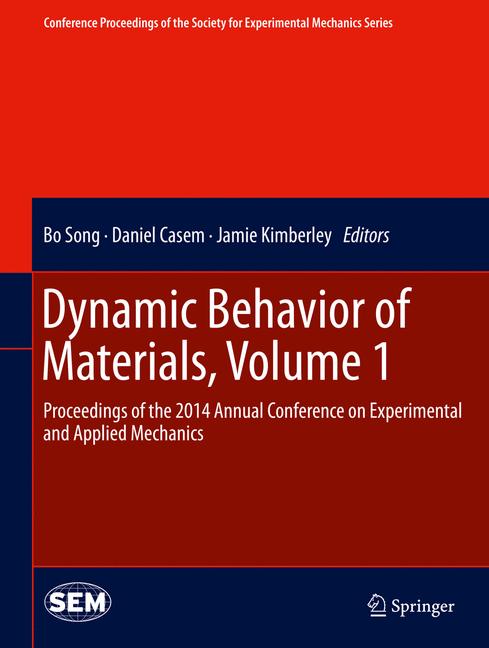Weitere Ansicht: Dynamic Behavior of Materials, Volume 1