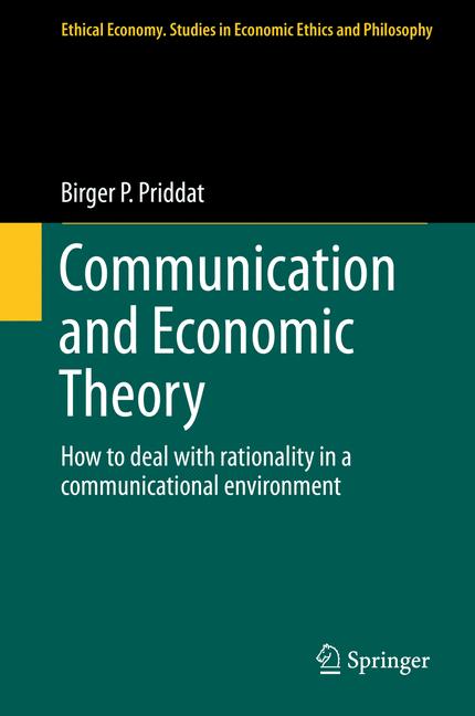 Weitere Ansicht: Communication and Economic Theory | Birger P. Priddat