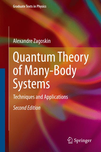 Weitere Ansicht: Quantum Theory of Many-Body Systems | Alexandre Zagoskin