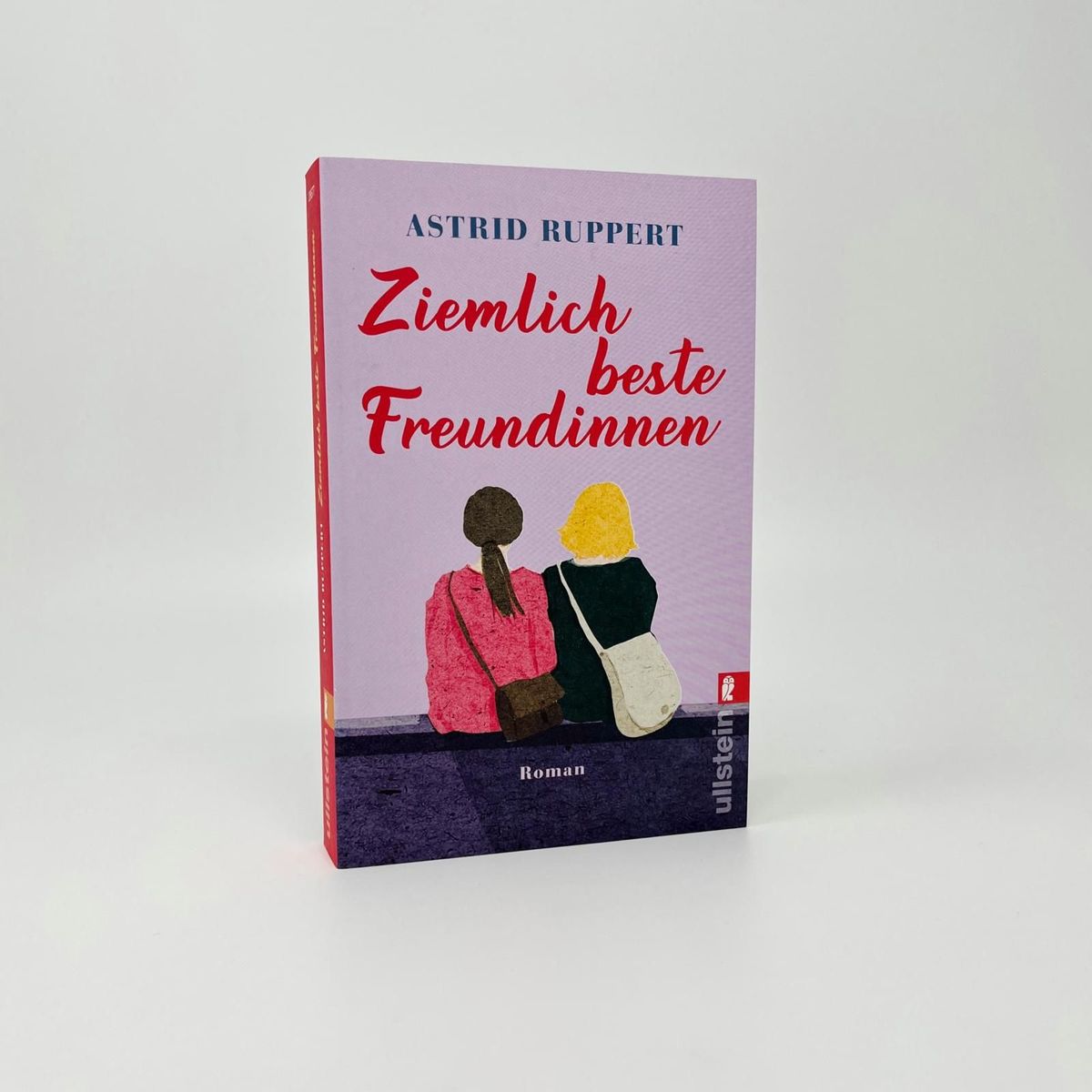 Weitere Ansicht: Ziemlich beste Freundinnen | Astrid Ruppert