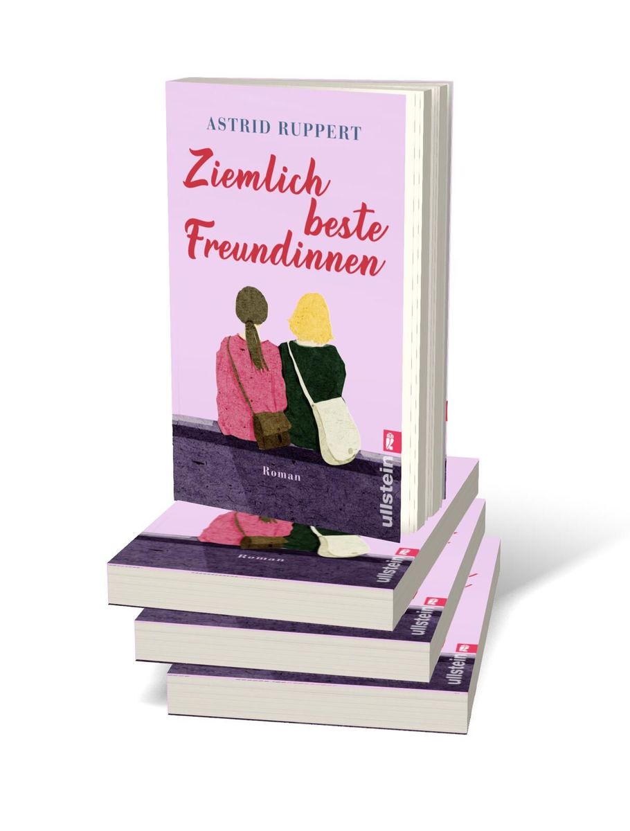 Weitere Ansicht: Ziemlich beste Freundinnen | Astrid Ruppert