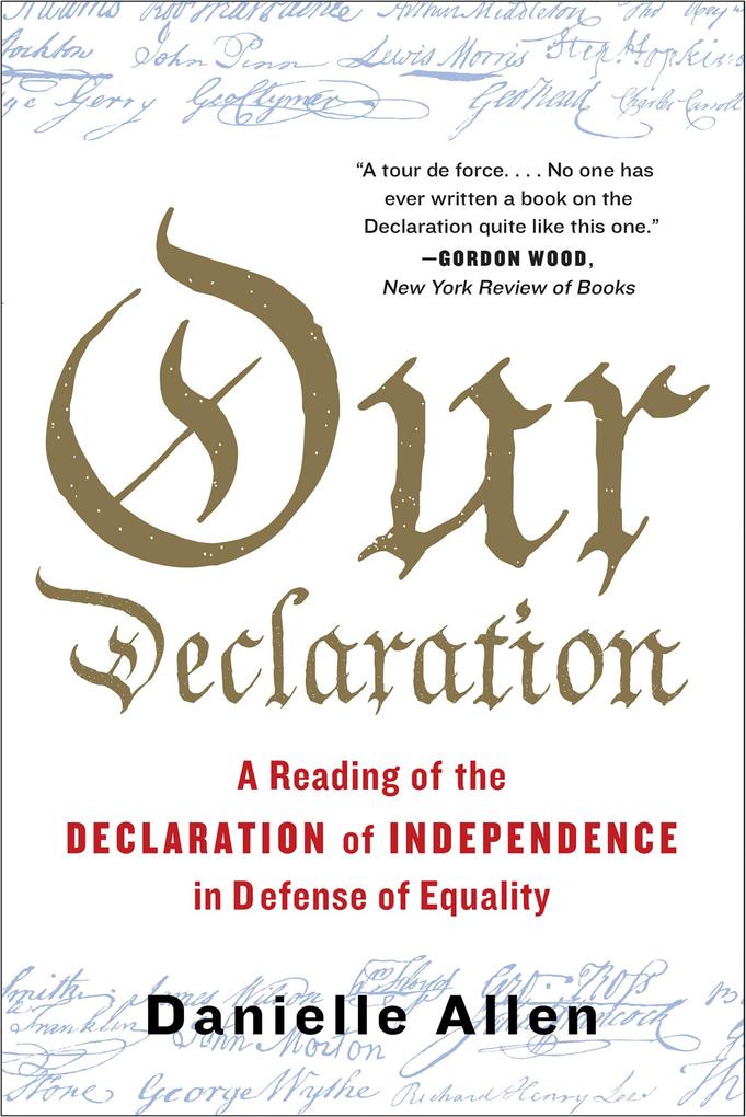 Produktbild: Our Declaration | Danielle Allen