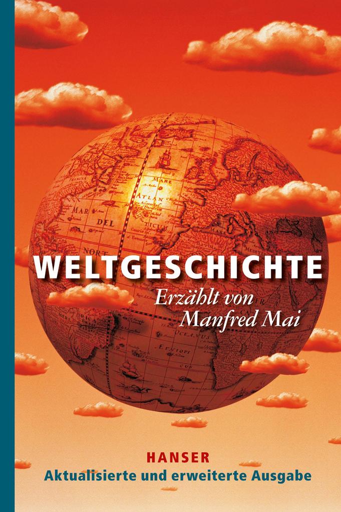 Produktbild: Weltgeschichte | Manfred Mai
