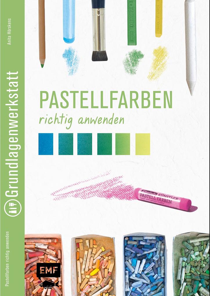 Produktbild: Pastellfarben richtig anwenden | Anita Hörskens