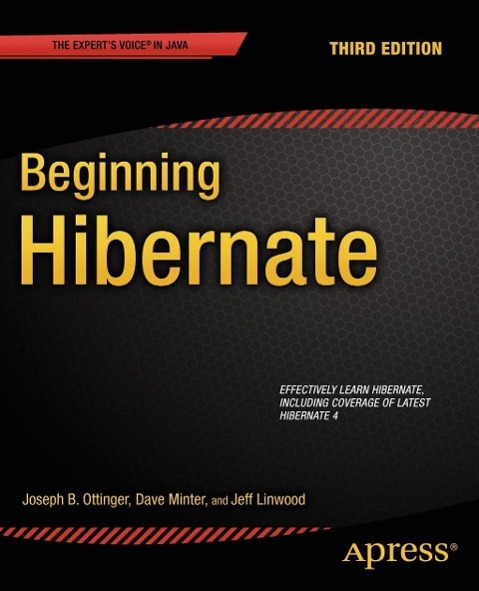 Produktbild: Beginning Hibernate | Dave Minter, Jeff Linwood, Joseph Ottinger