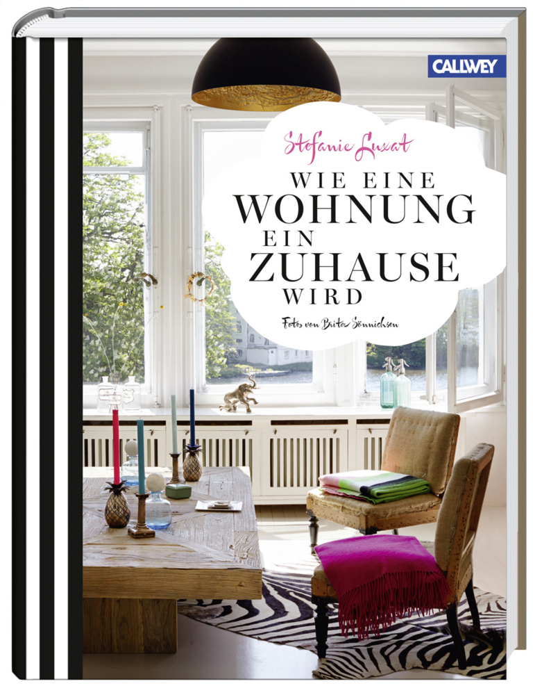 Produktbild: Wie eine Wohnung ein Zuhause wird | Stefanie Luxat