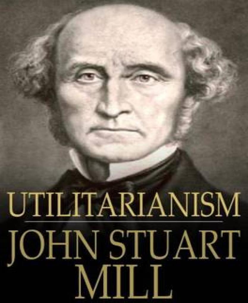 Produktbild: Utilitarianism | John Stuart Mill