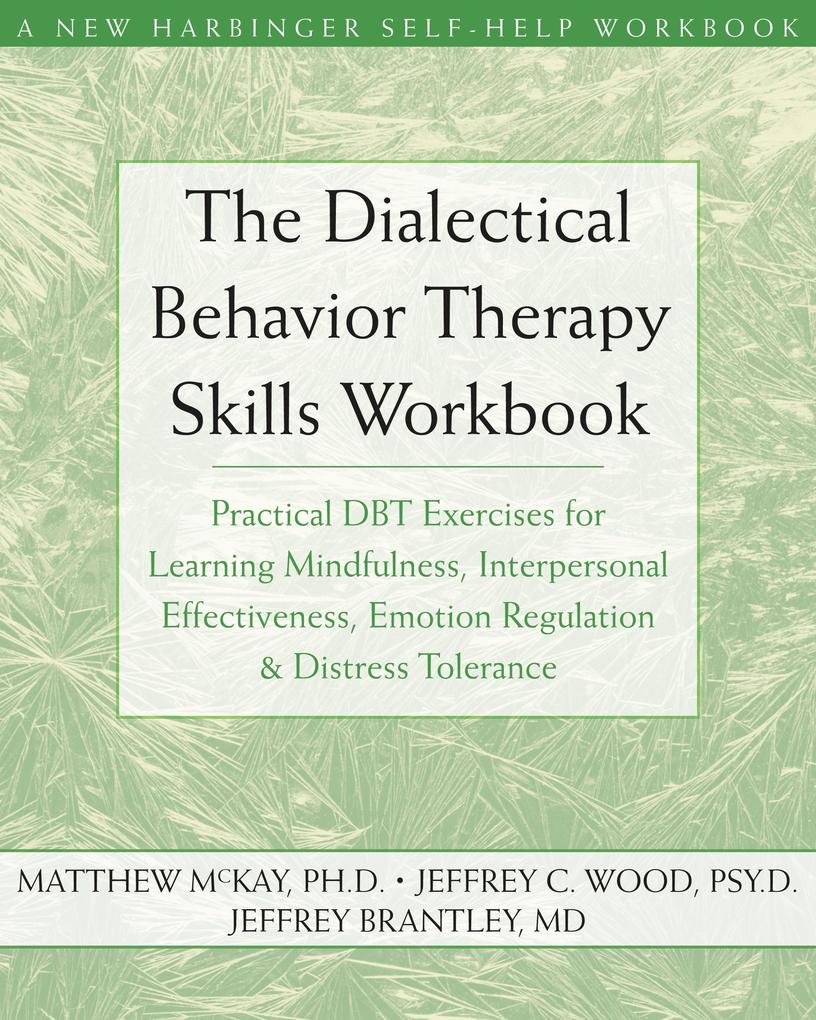Produktbild: Dialectical Behavior Therapy Skills Workbook | Matthew McKay