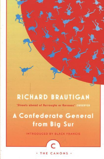 Produktbild: A Confederate General From Big Sur | Richard Brautigan