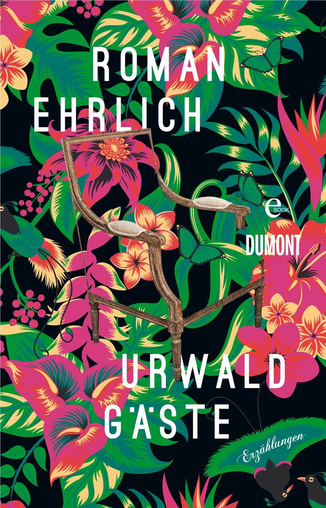Produktbild: Urwaldgäste | Roman Ehrlich